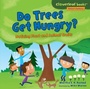 Cover: Do Trees Get Hungry? - The Millbrook Press Inc