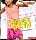 Cover: Fitness Math - Lerner Publications Co ,U.S.