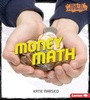 Cover: Money Math - Lerner Publications Co ,U.S.