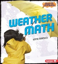 Enlarge image Cover: Weather Math - Lerner Publications Co ,U.S.
