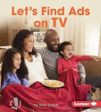Abbildung von: Let's Find Ads on TV - Lerner Publications Co ,U.S.