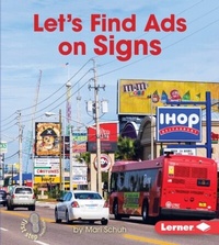 Abbildung von: Let's Find Ads on Signs - Lerner Publications Co ,U.S.