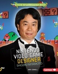 Cover: Nintendo Video Game Designer Shigeru Miyamoto - Lerner Publications Co ,U.S.