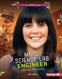 Enlarge image Cover: Mars Science Lab Engineer Diana Trujillo - Lerner Publications Co ,U.S.