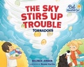 Cover: The Sky Stirs Up Trouble - The Millbrook Press Inc