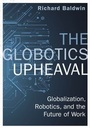 Cover: The Globotics Upheaval - Weidenfeld and Nicholson