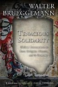 Cover: Tenacious Solidarity - Fortress Press,U.S.