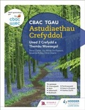 Cover: CBAC TGAU Astudiaethau Crefyddol Uned 2 Crefydd a Themau Moesegol (WJEC GCSE Religious Studies: Unit 2 Religion and Ethical Themes Welsh-language edition) - Hodder Education