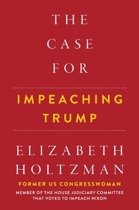 Enlarge image Cover: The Case For Impeaching Trump - Hot Books