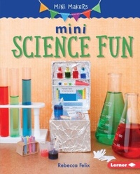 Enlarge image Cover: Mini Science Fun - Lerner Publications Co ,U.S.