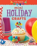 Cover: Mini Holiday Crafts - Lerner Publications Co ,U.S.