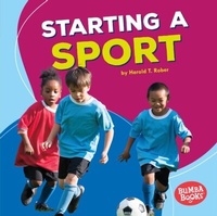 Enlarge image Cover: Starting a Sport - Lerner Publications Co ,U.S.