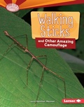 Cover: Walking Sticks and Other Amazing Camouflage - Lerner Publications Co ,U.S.