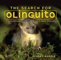 Cover: The Search for Olinguito - The Millbrook Press Inc