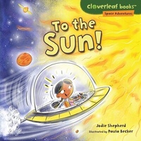 Enlarge image Cover: To the Sun! - The Millbrook Press Inc