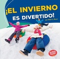 Cover: !El invierno es divertido! (Winter Is Fun!) - Ediciones Lerner