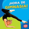 Cover: !Hora de gimnasia! (Gymnastics Time!) - Ediciones Lerner