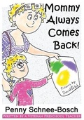 Cover: Mommy Always Comes Back - Athanata Arts
