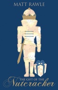 Cover: The Gift of the Nutcracker - Abingdon Press