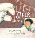 Cover: Let Me Sleep, Sheep! - Candlewick Press,U.S.