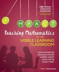 Cover: Teaching Mathematics in the Visible Learning Classroom, High School - Corwin Press Inc