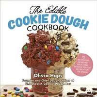 Abbildung von: The Edible Cookie Dough Cookbook - Harvard Common Press