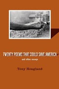 Cover: Twenty Poems That Could Save America and Other Essays - Graywolf Press