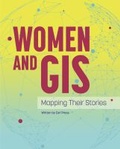 Cover: Women and GIS - Environmental Systems Research Institute Inc.,U.S.