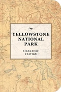 Cover: The Yellowstone National Park Signature Notebook - Cider Mill Press Book Publishers LLC