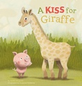 Cover: A Kiss for Giraffe - Clavis Publishing