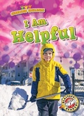 Cover: I Am Helpful - Blastoff! Readers