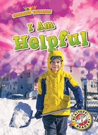 Enlarge image Cover: I Am Helpful - Blastoff! Readers
