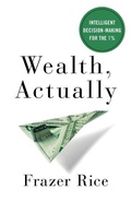 Cover: Wealth, Actually - Lioncrest Publishing