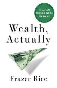 Enlarge image Cover: Wealth, Actually - Lioncrest Publishing