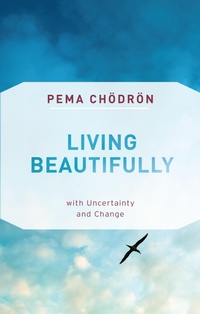 Enlarge image Cover: Living Beautifully - Shambhala Publications Inc