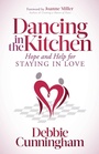 Cover: Dancing in the Kitchen - Morgan James Faith