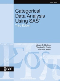 Enlarge image Cover: Categorical Data Analysis Using SAS, Third Edition - SAS Institute