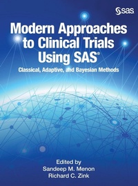 Enlarge image Cover: Modern Approaches to Clinical Trials Using SAS - SAS Institute
