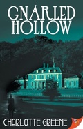 Cover: Gnarled Hollow - Bold Strokes Books