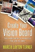 Cover: Create Your Vision Board - Post Hill Press