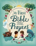 Cover: My First Bible and Prayers (Little Sunbeams) - Cottage Door Press