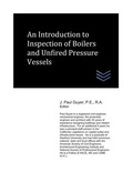 Cover: An Introduction to Inspection of Boilers and Unfired Pressure Vessels - Power Plants Engineering