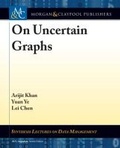 Cover: On Uncertain Graphs - Morgan & Claypool Publishers