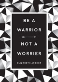Cover: Be a Warrior, Not a Worrier - Vie