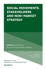 Cover: Social Movements, Stakeholders and Non-Market Strategy - Emerald Publishing Limited
