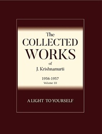 Enlarge image Cover: A Light to Yourself - Krishnamurti Foundation America