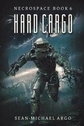 Cover: Hard Cargo - Severed Press