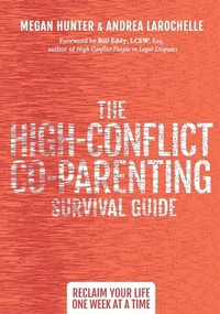 Enlarge image Cover: The High-Conflict Co-Parenting Survival Guide - HCI Press