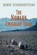 Cover: The Nobles Emigrant Trail - Pronghorn Press