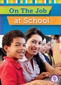 Cover: On the Job at School - Red Chair Press